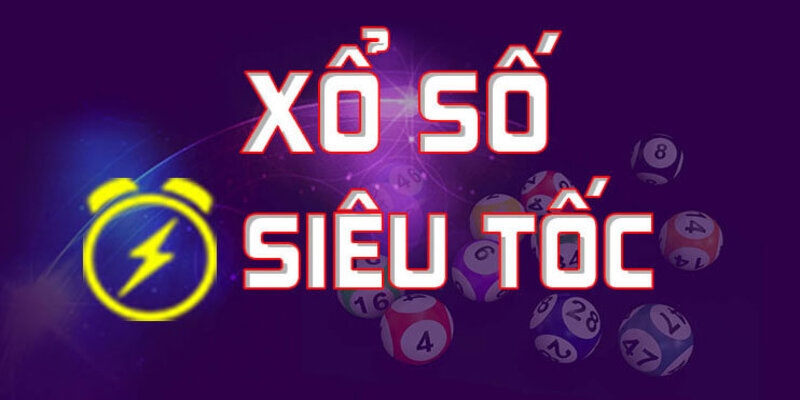 Một số cách giúp bạn tăng khả năng chiến thắng khi chơi xổ số siêu tốc
